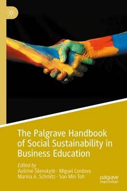 Abbildung von Šilenskyte / Cordova | The Palgrave Handbook of Social Sustainability in Business Education | 1. Auflage | 2024 | beck-shop.de