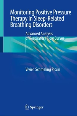 Abbildung von Piccin | Monitoring Positive Pressure Therapy in Sleep-Related Breathing Disorders | 1. Auflage | 2024 | beck-shop.de