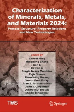 Abbildung von Peng / Zhang | Characterization of Minerals, Metals, and Materials 2024 | 1. Auflage | 2024 | beck-shop.de