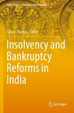 Abbildung von Thomas | Insolvency and Bankruptcy Reforms in India | 1. Auflage | 2023 | beck-shop.de