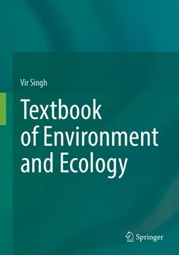 Abbildung von Singh | Textbook of Environment and Ecology | 1. Auflage | 2024 | beck-shop.de