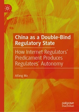 Abbildung von Ma | China as a Double-Bind Regulatory State | 1. Auflage | 2024 | beck-shop.de