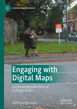 Abbildung von Hanchard | Engaging with Digital Maps | 1. Auflage | 2024 | beck-shop.de