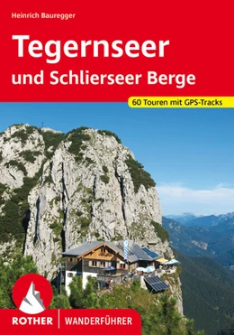 Abbildung von Bauregger | Tegernseer und Schlierseer Berge | 11. Auflage | 2024 | beck-shop.de