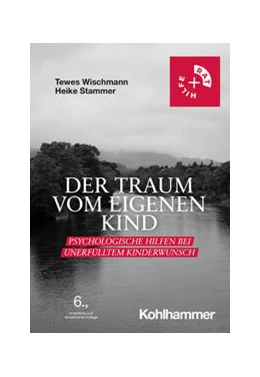 Abbildung von Wischmann / Stammer | Der Traum vom eigenen Kind | 6. Auflage | 2024 | beck-shop.de