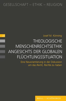 Abbildung von Könning | Theologische Menschenrechtsethik angesichts der globalen Flüchtlingssituation | 1. Auflage | 2024 | beck-shop.de