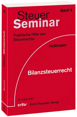 Abbildung von Hottmann | Bilanzsteuerrecht | 15. Auflage | 2024 | Band 4 | beck-shop.de