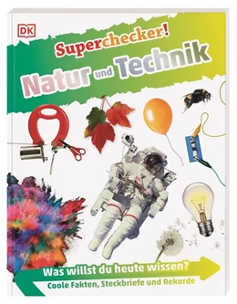 Abbildung von DK Verlag - Kids | Superchecker! Natur und Technik | 1. Auflage | 2024 | beck-shop.de
