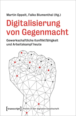 Abbildung von Oppelt / Blumenthal | Digitalisierung von Gegenmacht | 1. Auflage | 2023 | beck-shop.de