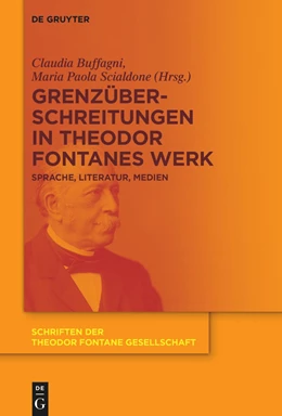 Abbildung von Buffagni / Scialdone | Grenzüberschreitungen in Theodor Fontanes Werk | 1. Auflage | 2023 | beck-shop.de