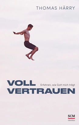 Abbildung von Härry | Voll vertrauen | 7. Auflage | 2024 | beck-shop.de