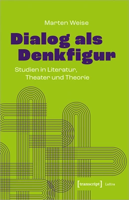 Abbildung von Weise | Dialog als Denkfigur | 1. Auflage | 2024 | beck-shop.de