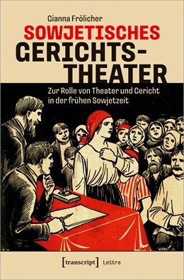 Abbildung von Frölicher | Sowjetisches Gerichtstheater | 1. Auflage | 2024 | beck-shop.de