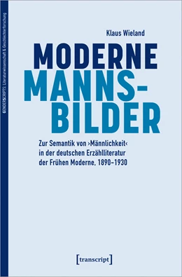 Abbildung von Wieland | Moderne Mannsbilder | 1. Auflage | 2024 | beck-shop.de