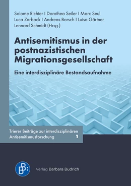 Abbildung von Richter / Seiler | Antisemitismus in der postnazistischen Migrationsgesellschaft | 1. Auflage | 2023 | 1 | beck-shop.de