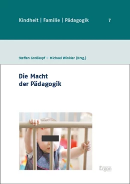 Abbildung von Großkopf / Winkler | Die Macht der Pädagogik | 1. Auflage | 2023 | 7 | beck-shop.de
