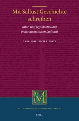 Abbildung von Bieritz | Mit Sallust Geschichte schreiben: Inter- und Hypotextualität in der nachantiken Latinität | 1. Auflage | 2024 | 57 | beck-shop.de