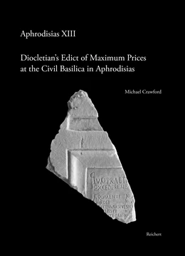 Abbildung von Crawford | Diocletian’s Edict of Maximum Prices at the Civil Basilica in Aphrodisias | 1. Auflage | 2023 | beck-shop.de