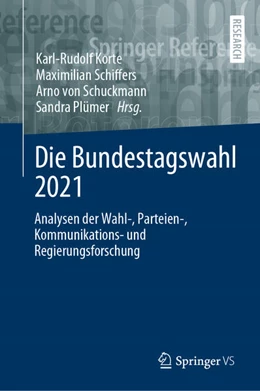 Abbildung von Korte / Schiffers | Die Bundestagswahl 2021 | 1. Auflage | 2023 | beck-shop.de