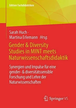 Abbildung von Erlemann / Huch | Gender & Diversity Studies in MINT meets Naturwissenschaftsdidaktik | 1. Auflage | 2024 | beck-shop.de