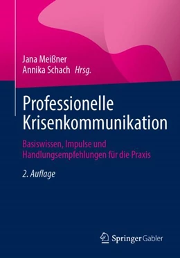 Abbildung von Meißner / Schach | Professionelle Krisenkommunikation | 2. Auflage | 2024 | beck-shop.de