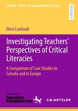 Abbildung von Louloudi | Investigating Teachers’ Perspectives of Critical Literacies | 1. Auflage | 2024 | beck-shop.de