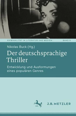 Abbildung von Buck | Der deutschsprachige Thriller | 1. Auflage | 2024 | 6 | beck-shop.de