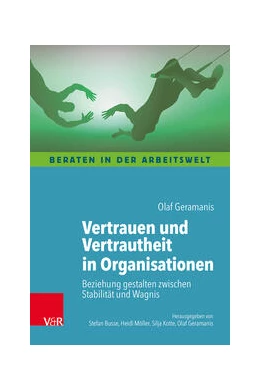 Abbildung von Geramanis | Vertrauen und Vertrautheit in Organisationen | 1. Auflage | 2024 | beck-shop.de