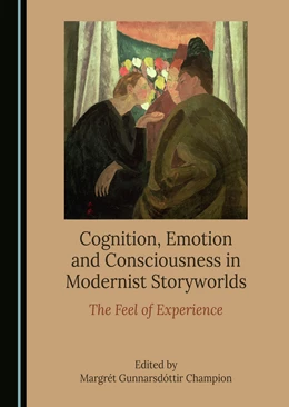 Abbildung von Champion | Cognition, Emotion and Consciousness in Modernist Storyworlds | 1. Auflage | 2023 | beck-shop.de