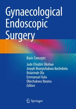 Abbildung von Okohue / Ikechebelu | Gynaecological Endoscopic Surgery | 1. Auflage | 2023 | beck-shop.de