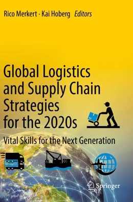 Abbildung von Merkert / Hoberg | Global Logistics and Supply Chain Strategies for the 2020s | 1. Auflage | 2023 | beck-shop.de