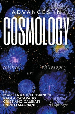 Abbildung von Streit-Bianchi / Catapano | Advances in Cosmology | 1. Auflage | 2023 | beck-shop.de