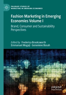 Abbildung von Brooksworth / Mogaji | Fashion Marketing in Emerging Economies Volume I | 1. Auflage | 2023 | beck-shop.de