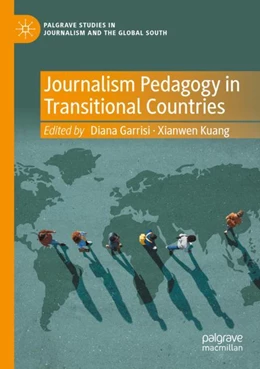 Abbildung von Garrisi / Kuang | Journalism Pedagogy in Transitional Countries | 1. Auflage | 2023 | beck-shop.de