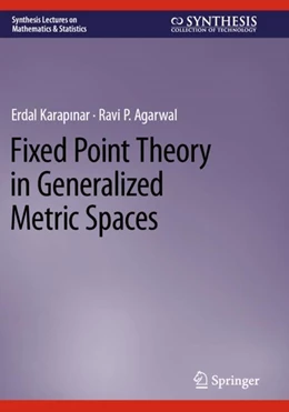 Abbildung von Karapinar / Agarwal | Fixed Point Theory in Generalized Metric Spaces | 1. Auflage | 2023 | beck-shop.de