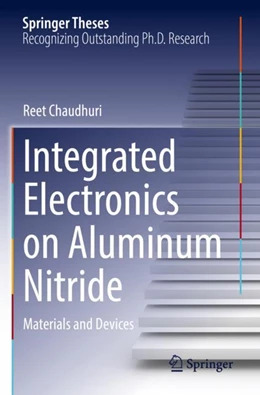 Abbildung von Chaudhuri | Integrated Electronics on Aluminum Nitride | 1. Auflage | 2023 | beck-shop.de