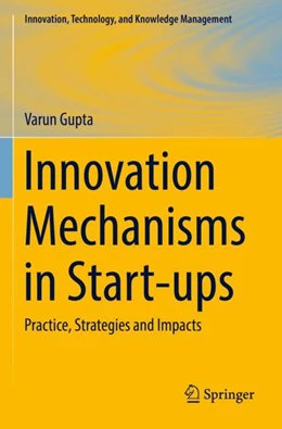 Abbildung von Gupta | Innovation Mechanisms in Start-ups | 1. Auflage | 2023 | beck-shop.de