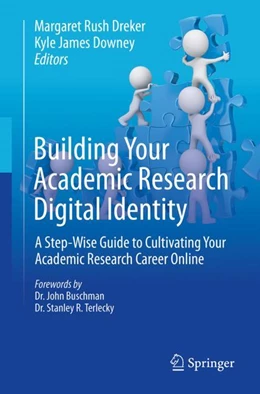 Abbildung von Dreker / Downey | Building Your Academic Research Digital Identity | 1. Auflage | 2024 | beck-shop.de