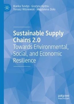 Abbildung von Tundys / Kedzia | Sustainable Supply Chains 2.0 | 1. Auflage | 2024 | beck-shop.de