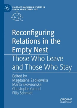 Abbildung von Zadkowska / Skowronska | Reconfiguring Relations in the Empty Nest | 1. Auflage | 2024 | beck-shop.de