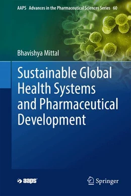 Abbildung von Mittal | Sustainable Global Health Systems and Pharmaceutical Development | 1. Auflage | 2024 | 60 | beck-shop.de