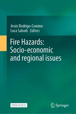 Abbildung von Rodrigo-Comino / Salvati | Fire Hazards: Socio-economic and Regional Issues | 1. Auflage | 2024 | beck-shop.de
