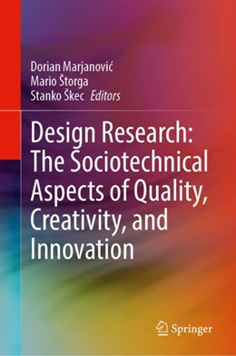Abbildung von Marjanovic / Štorga | Design Research: The Sociotechnical Aspects of Quality, Creativity, and Innovation | 1. Auflage | 2024 | beck-shop.de