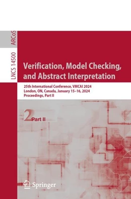 Abbildung von Dimitrova / Lahav | Verification, Model Checking, and Abstract Interpretation | 1. Auflage | 2024 | 14500 | beck-shop.de