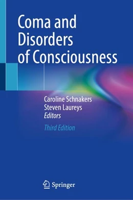 Abbildung von Schnakers / Laureys | Coma and Disorders of Consciousness | 3. Auflage | 2024 | beck-shop.de