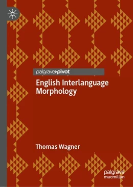 Abbildung von Wagner | English Interlanguage Morphology | 1. Auflage | 2024 | beck-shop.de