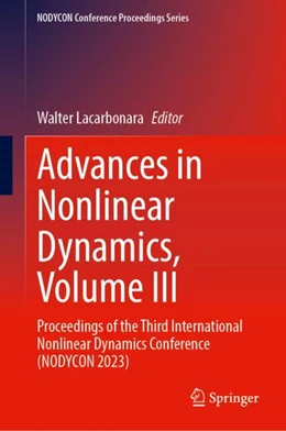 Abbildung von Lacarbonara | Advances in Nonlinear Dynamics, Volume III | 1. Auflage | 2024 | beck-shop.de