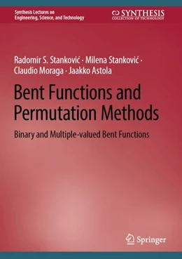 Abbildung von Stankovic / Moraga | Bent Functions and Permutation Methods | 1. Auflage | 2024 | beck-shop.de
