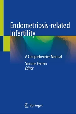 Abbildung von Ferrero | Endometriosis-related Infertility | 1. Auflage | 2024 | beck-shop.de