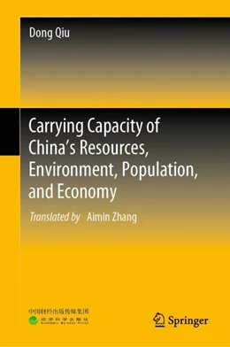 Abbildung von Qiu | Carrying Capacity of China’s Resources, Environment, Population, and Economy | 1. Auflage | 2024 | beck-shop.de